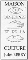 MAISON DES JEUNES ET DE LA CULTURE JULES BERRY